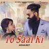 16 Saal Ki